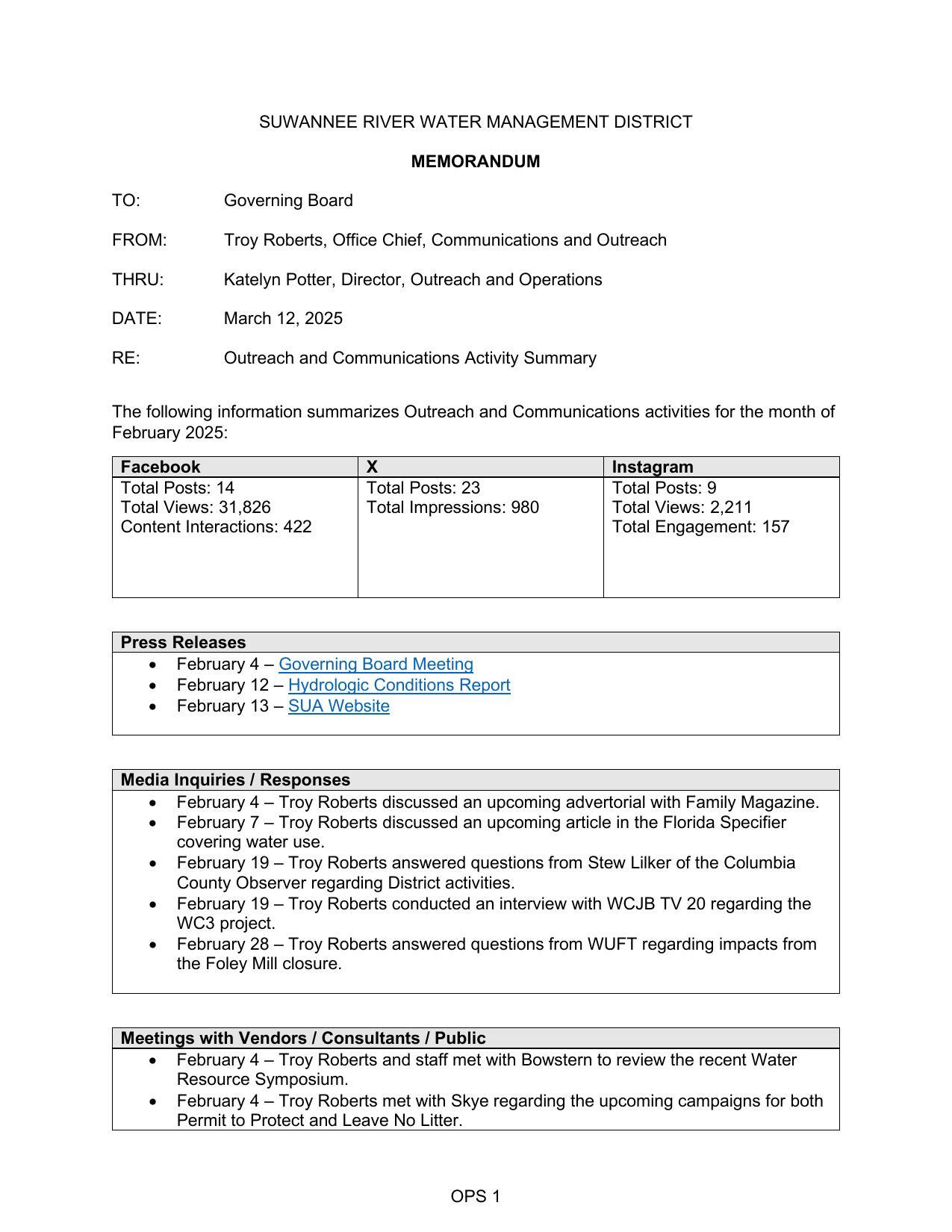 Facebook, X, Instagram, Press Releases, Media Inquiry/Responses, Meetings with Vendors/Consultants/Public