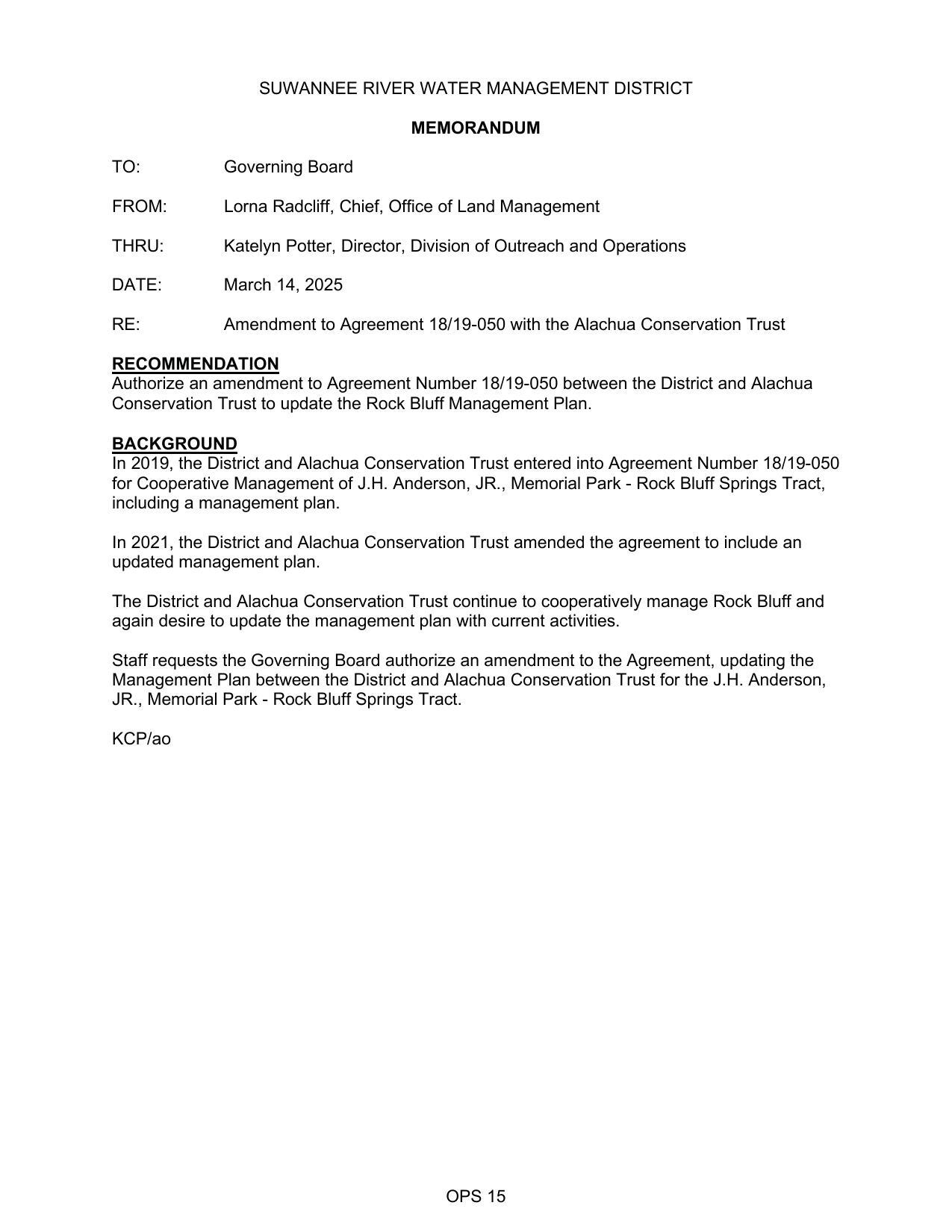Authorize an amendment to Agreement Number 18/19-050 between the District and Alachua Conservation Trust to update the Rock Bluff Management Plan.