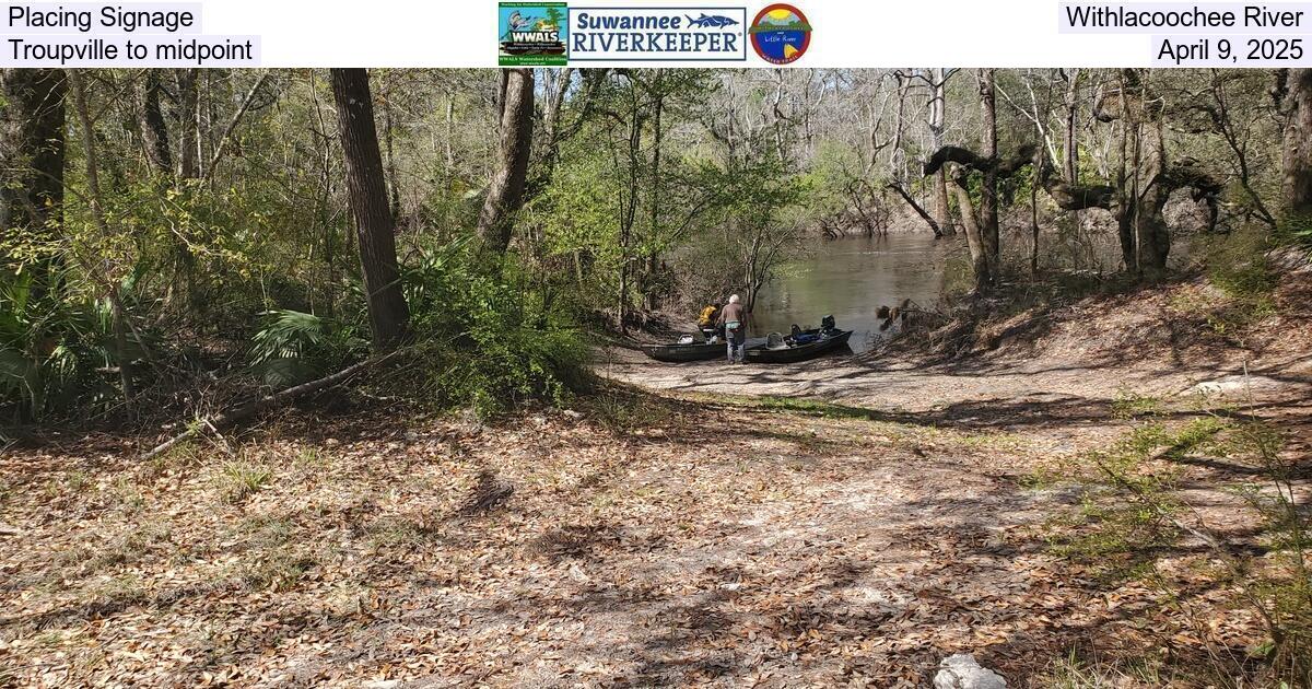 Placing Signage, Withlacoochee River, Troupville to midpoint, April 9, 2025