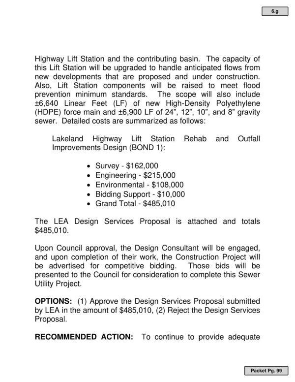 • Survey - $162,000 • Engineering - $215,000 • Environmental - $108,000 • Bidding Support - $10,000 • Grand Total - $485,010