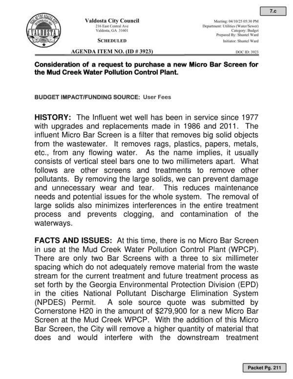 [A sole source quote was submitted by Cornerstone H20 in the amount of $279,900 for a new Micro Bar Screen at the Mud Creek WPCP.]