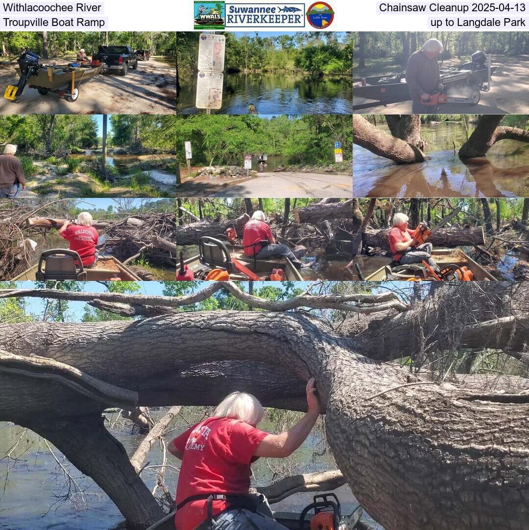 Withlacoochee River Chainsaw Cleanup 2025-04-13, Troupville Boat Ramp up to Langdale Park