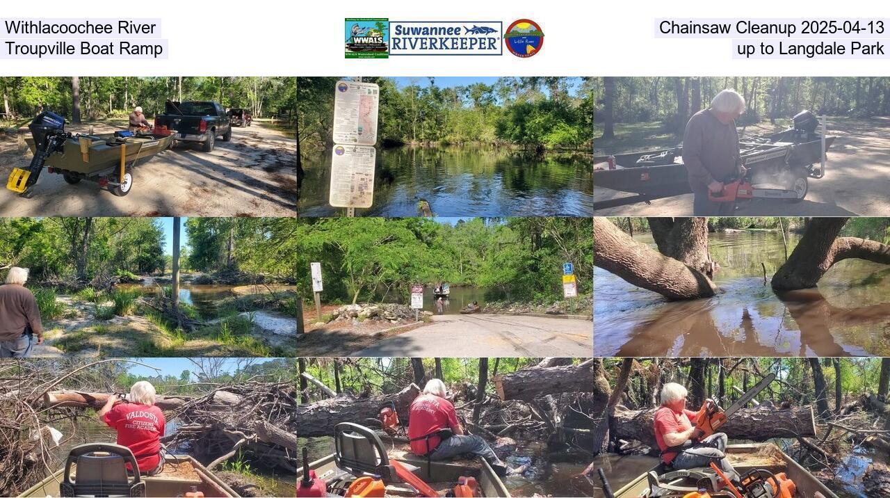 Withlacoochee River Chainsaw Cleanup 2025-04-13, Troupville Boat Ramp up to Langdale Park