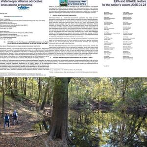 [Waterkeeper Alliance advocates EPA and USACE restore longstanding protections for the nation’s waters 2025-04-23]