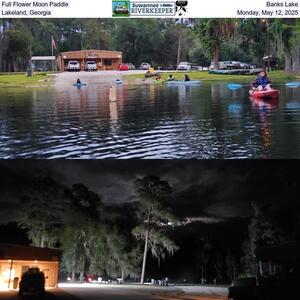 [Full Flower Moon Paddle, Banks Lake, Lakeland, Georgia, Monday, May 12, 2025]