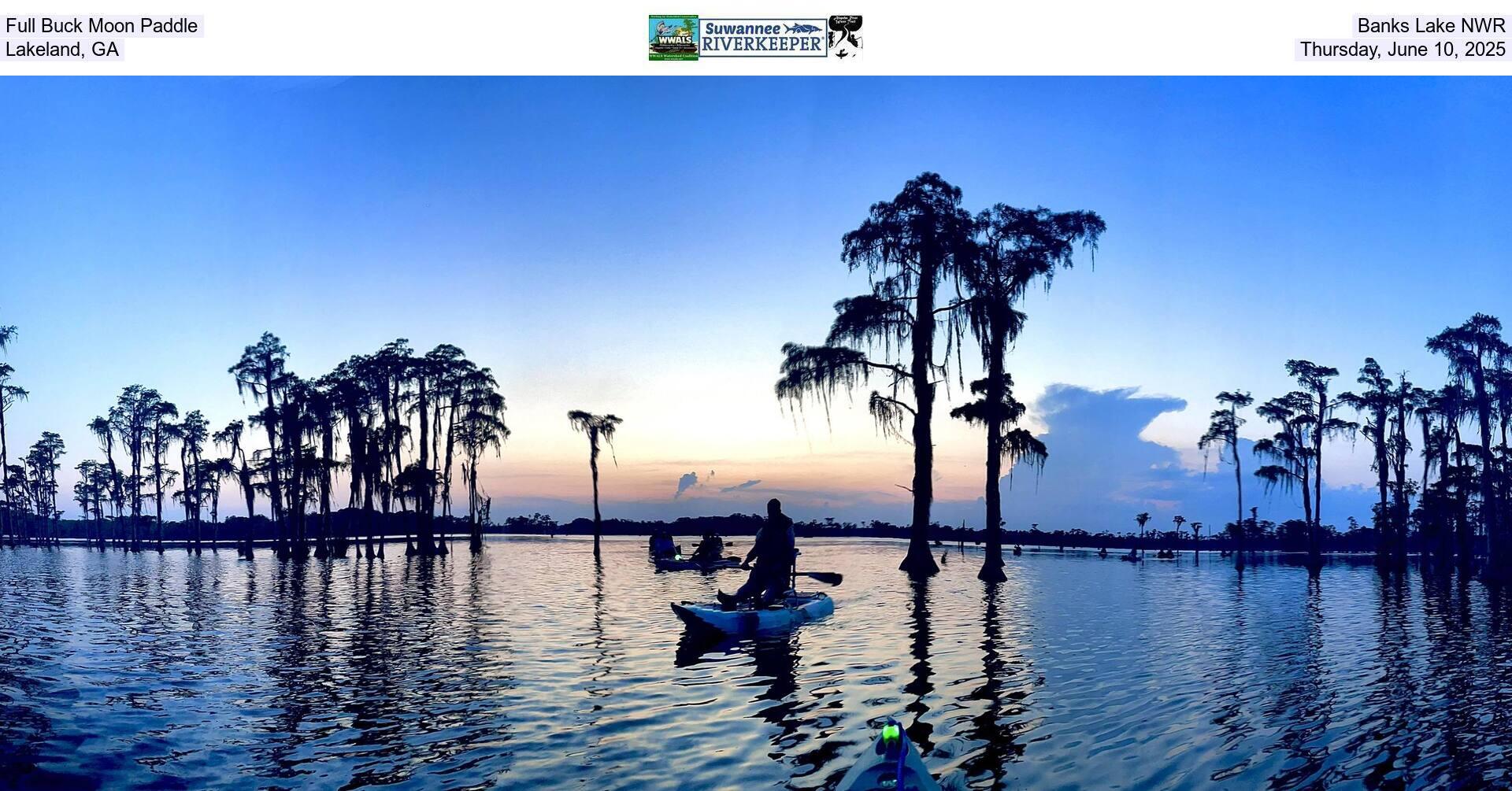 [Full Buck Moon Paddle, Banks Lake NWR, Lakeland, GA, Thursday, June 10, 2025]