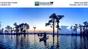 [Full Buck Moon Paddle, Banks Lake NWR, Lakeland, GA, Thursday, June 10, 2025]