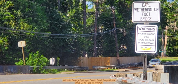[Valdosta Sewage Spill sign, Gornto Road, Sugar Creek, 2025-07-19 --jsq for WWALS]