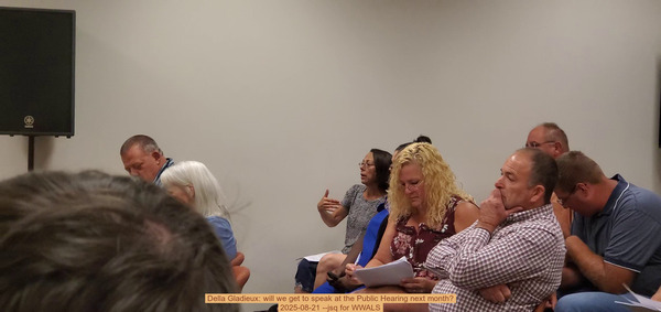 Della Gladieux: will we get to speak at the Public Hearing next month? 2025-08-21 --jsq for WWALS