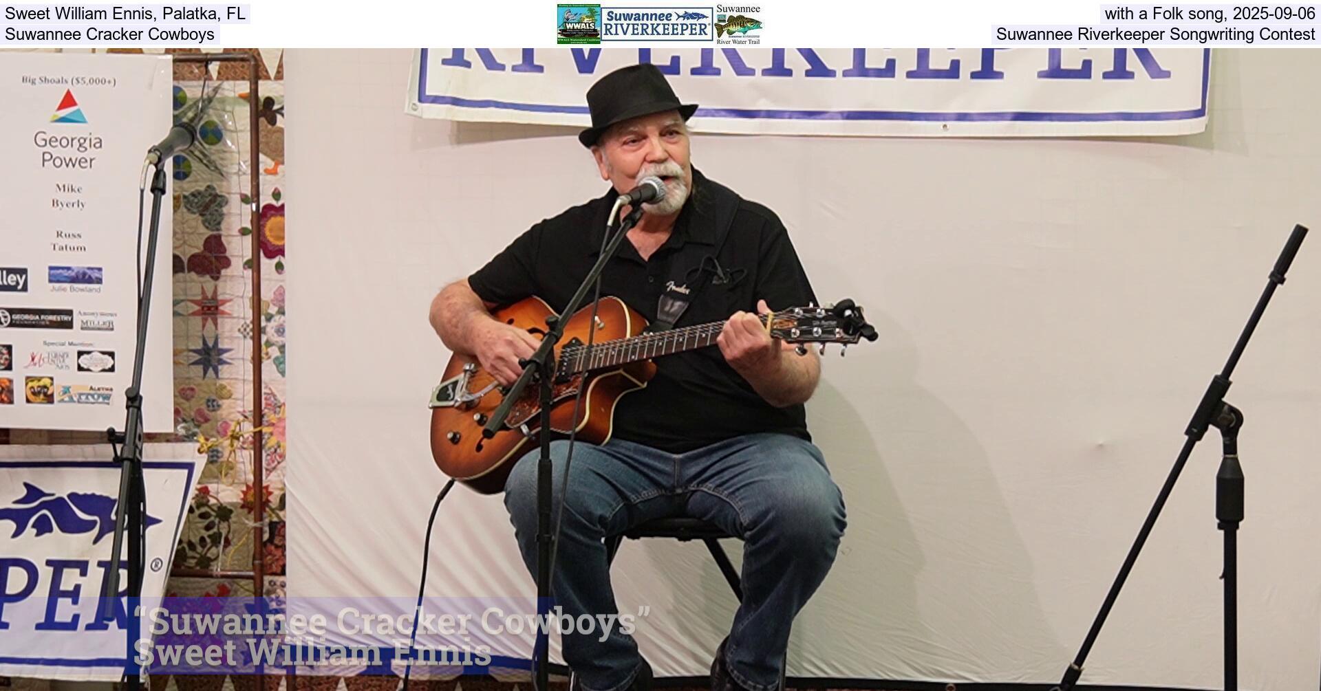 Sweet William Ennis, Palatka, FL, with a Folk song, 2025-09-06, Suwannee Cracker Cowboys, Suwannee Riverkeeper Songwriting Contest