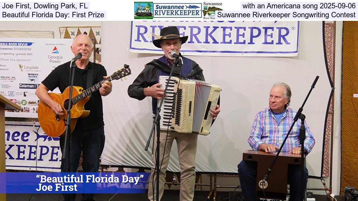 Joe First, Dowling Park, FL, with an Americana song 2025-09-06, Beautiful Florida Day: First Prize, Suwannee Riverkeeper Songwriting Contest