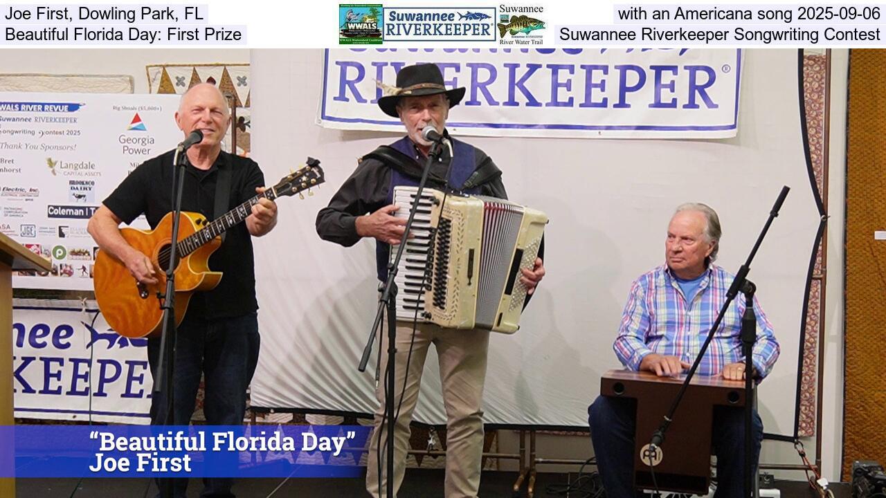 Joe First, Dowling Park, FL, with an Americana song 2025-09-06, Beautiful Florida Day: First Prize, Suwannee Riverkeeper Songwriting Contest