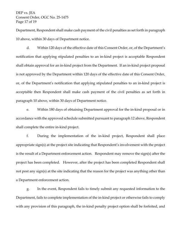 d. Within 120 days of the effective date of this Consent Order, or, of the Department's notification that applying stipulated penalties to an in-kind project is acceptable Respondent shall obtain approval for an in-kind project from the Department.