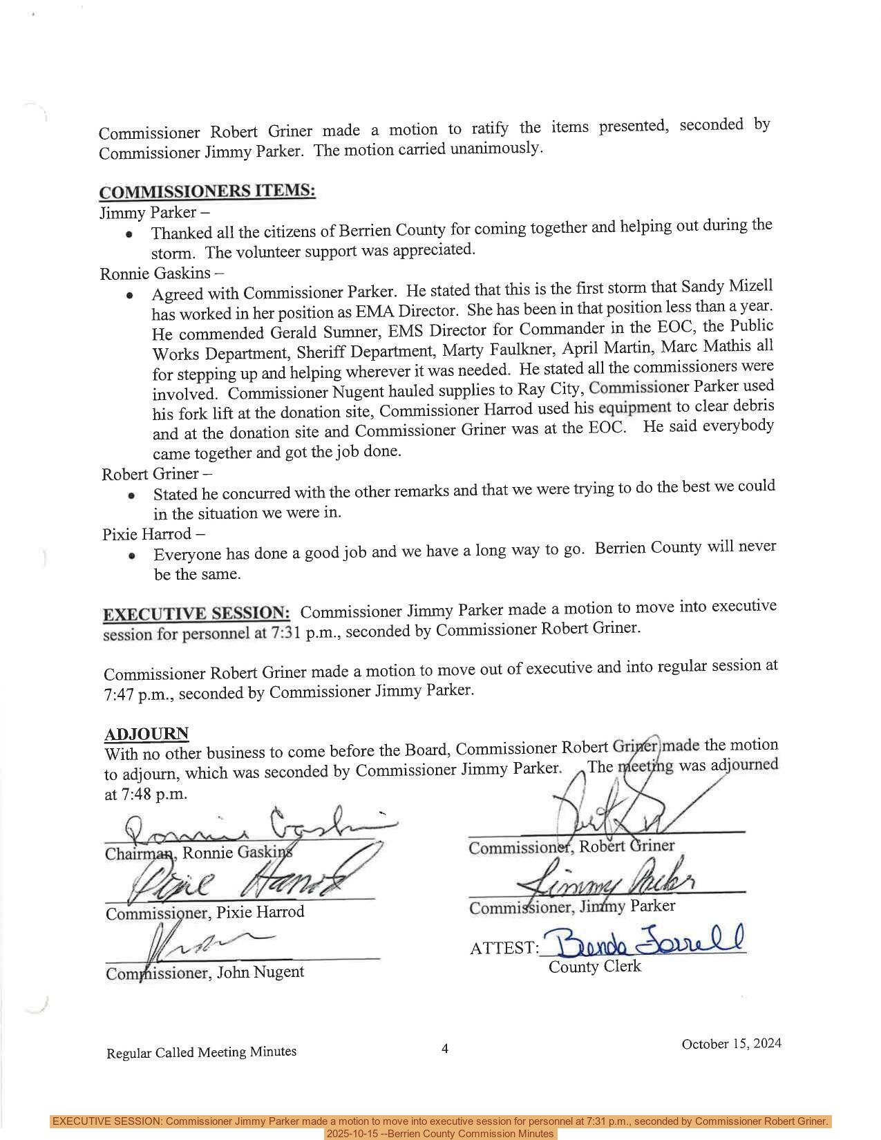 EXECUTIVE SESSION: Commissioner Jimmy Parker made a motion to move into executive session for personnel at 7:31 p.m., seconded by Commissioner Robert Griner., 2025-10-15 --Berrien County Commission Minutes