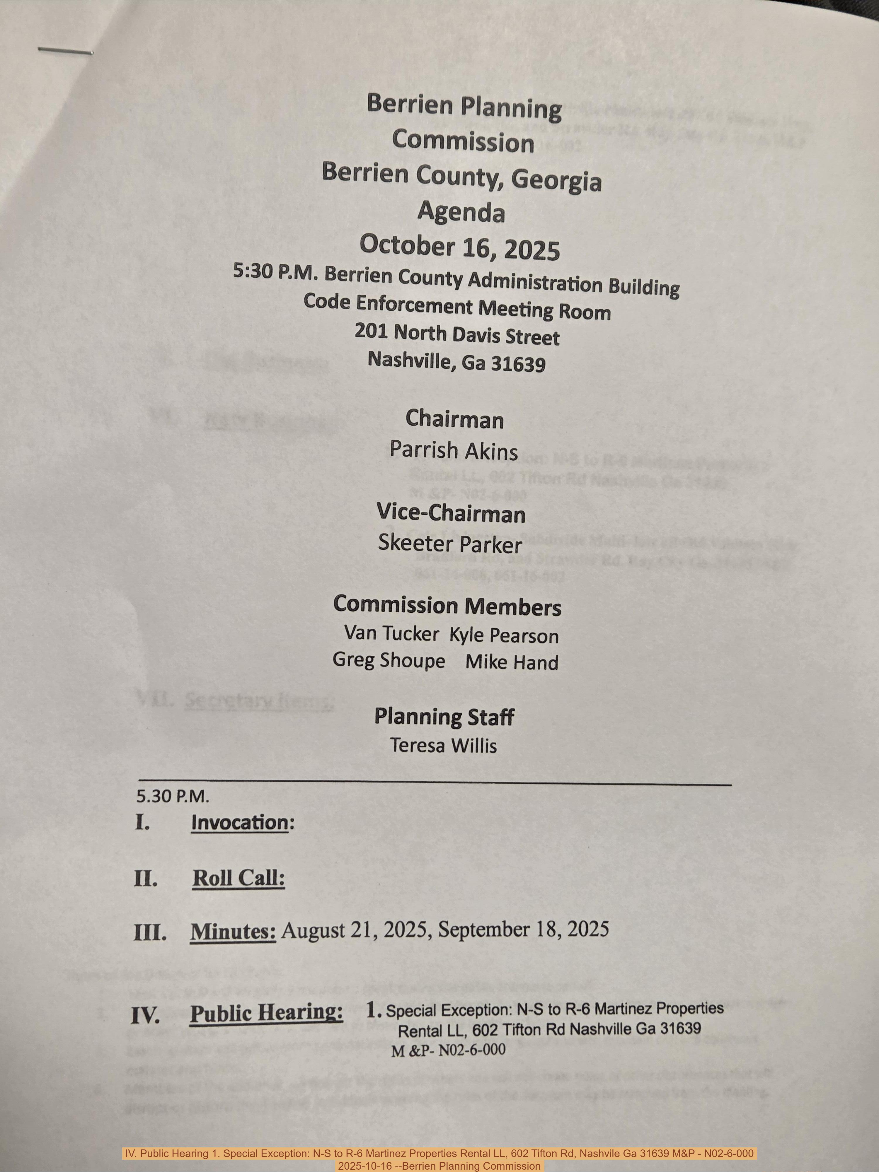 IV. Public Hearing 1. Special Exception: N-S to R-6 Martinez Properties Rental LL, 602 Tifton Rd, Nashvile Ga 31639 M&P - N02-6-000, 2025-10-16 --Berrien Planning Commission