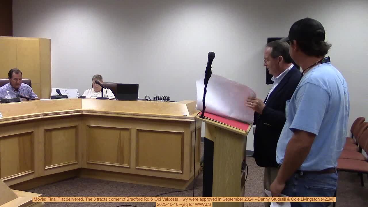 Movie: Final Plat delivered. The 3 tracts corner of Bradford Rd & Old Valdosta Hwy were approved in September 2024 --Danny Studstill & Cole Livingston (422M), 2025-10-16 --jsq for WWALS