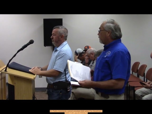 IX. Public Comments: cannot volunteer EMS while Fire Department