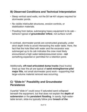 [B) Observed Conditions and Technical Interpretation C) “Slide-In” Possibility and Groundwater Persistence]