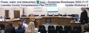 [Power, water, and datacenters, --Suwannee Riverkeeper 2025-11-17, Lowndes County Comprehensive Plan, Update Workshop 2]