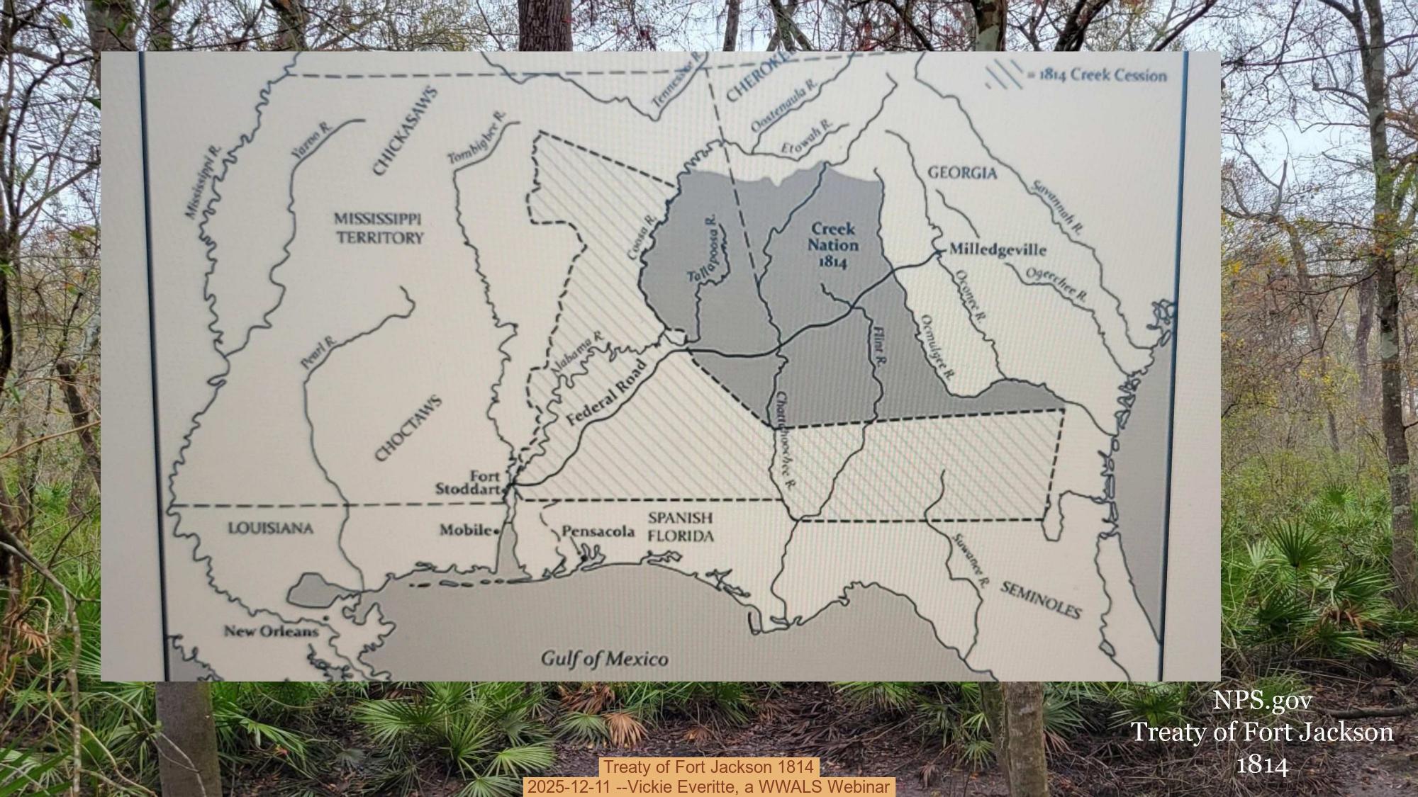 Treaty of Fort Jackson 1814, 2025-12-11 --Vickie Everitte, a WWALS Webinar