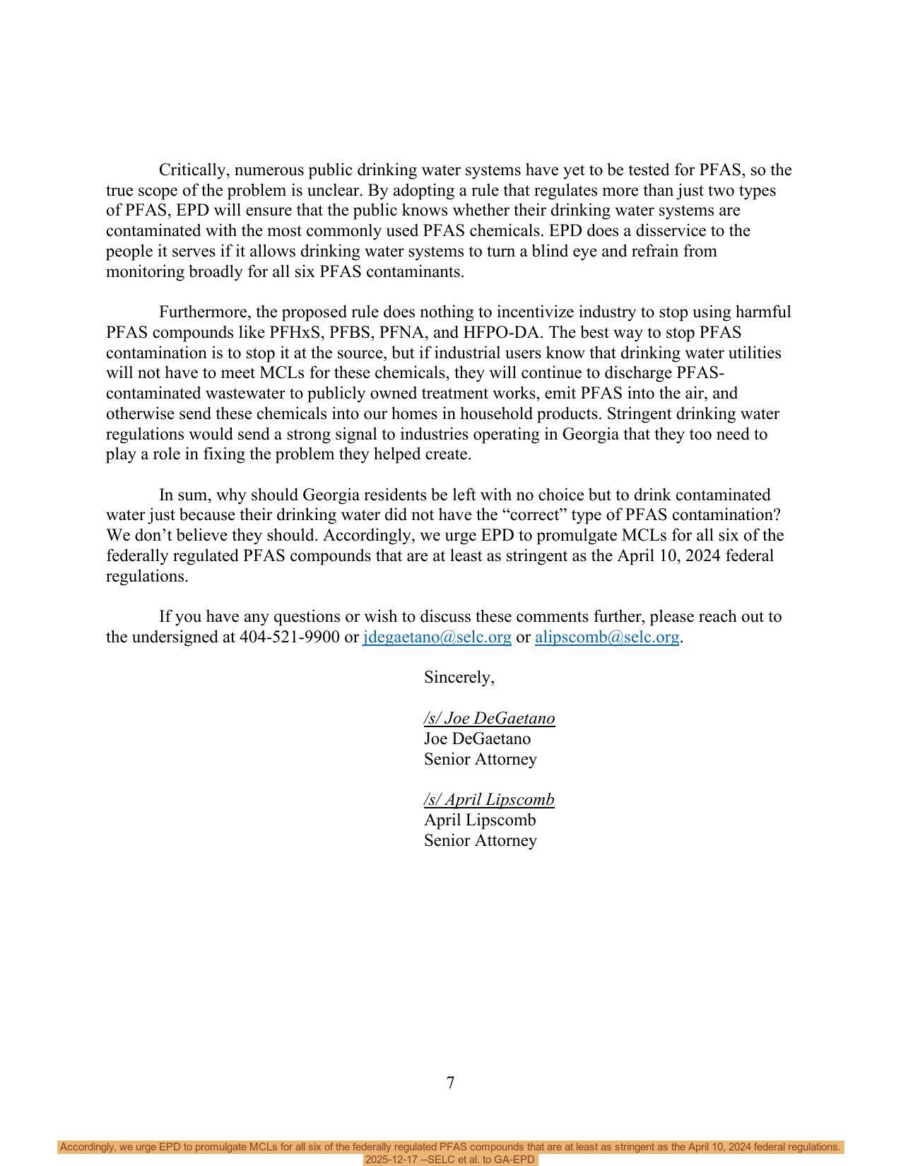 Accordingly, we urge EPD to promulgate MCLs for all six of the federally regulated PFAS compounds that are at least as stringent as the April 10, 2024 federal regulations. 2025-12-17 --SELC et al. to GA-EPD