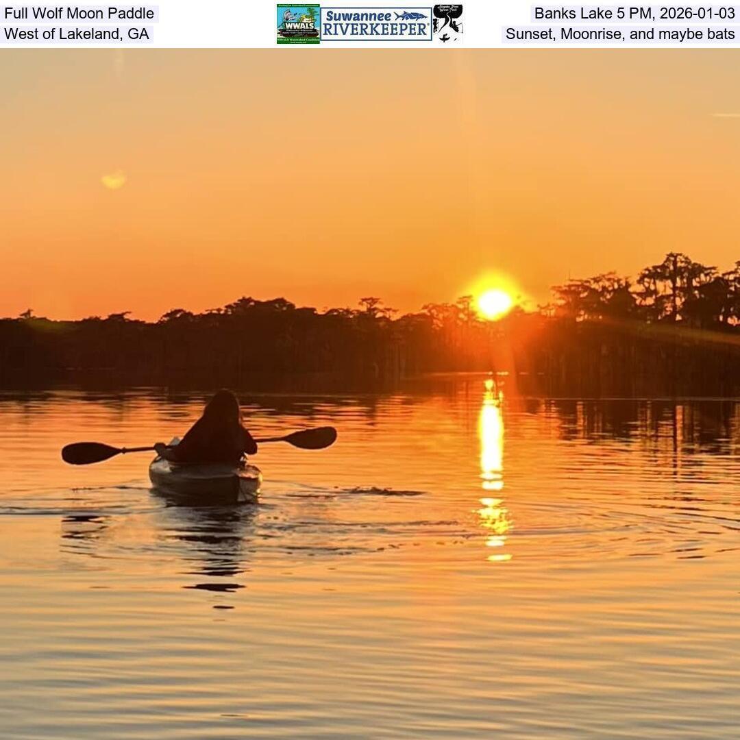 Full Wolf Moon Paddle, Banks Lake 5 PM, 2026-01-03, West of Lakeland, GA, Sunset, Moonrise, and maybe bats