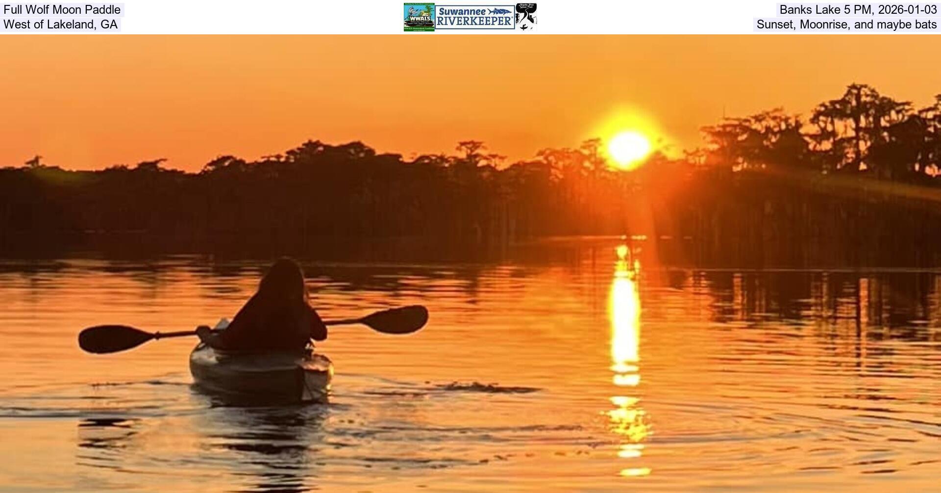 [Full Wolf Moon Paddle, Banks Lake 5 PM, 2026-01-03, West of Lakeland, GA, Sunset, Moonrise, and maybe bats]