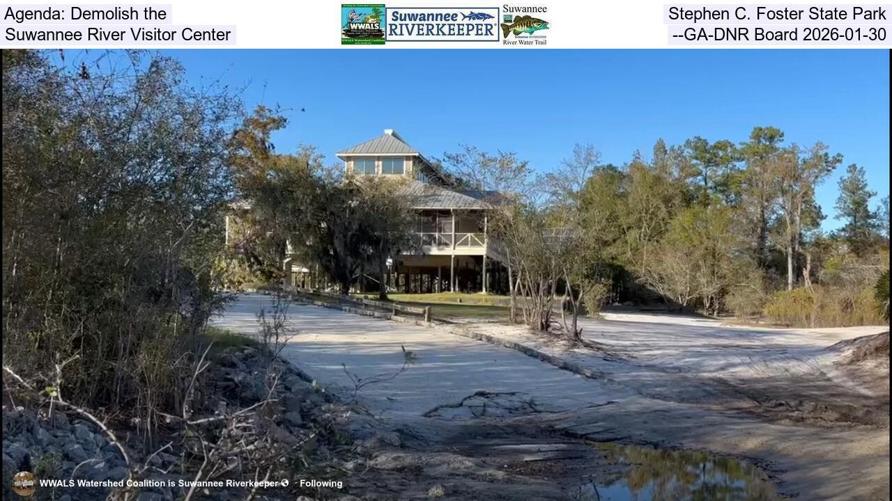 Agenda: Demolish the Stephen C. Foster State Park Suwannee River Visitor Center --GA-DNR Board 2026-01-30