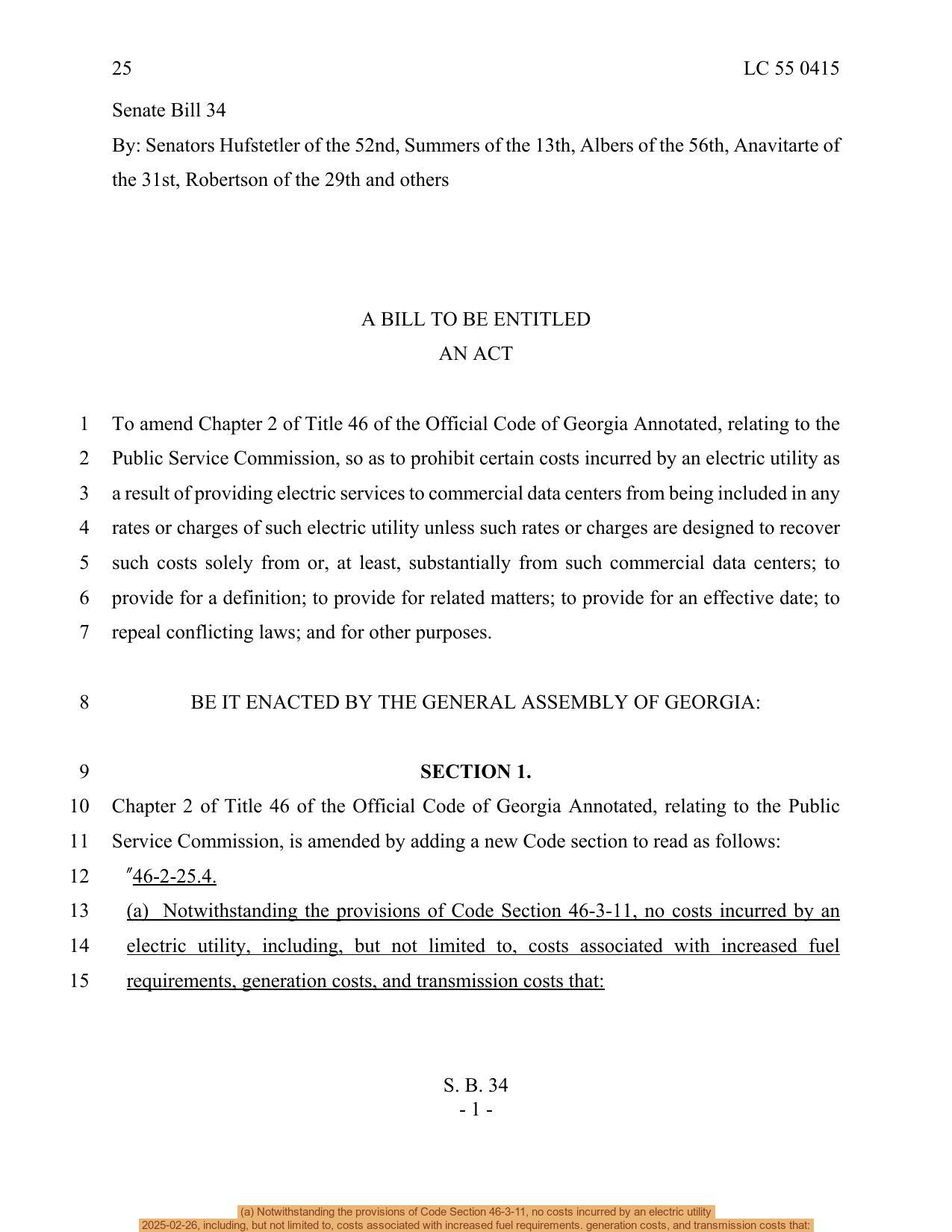(a) Notwithstanding the provisions of Code Section 46-3-11, no costs incurred by an electric utility, 2025-02-26, including, but not limited to, costs associated with increased fuel requirements. generation costs, and transmission costs that: