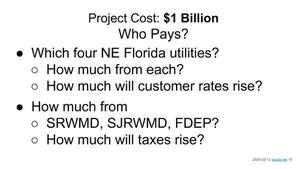 [Project Cost: $1 Billion; Who Pays?]