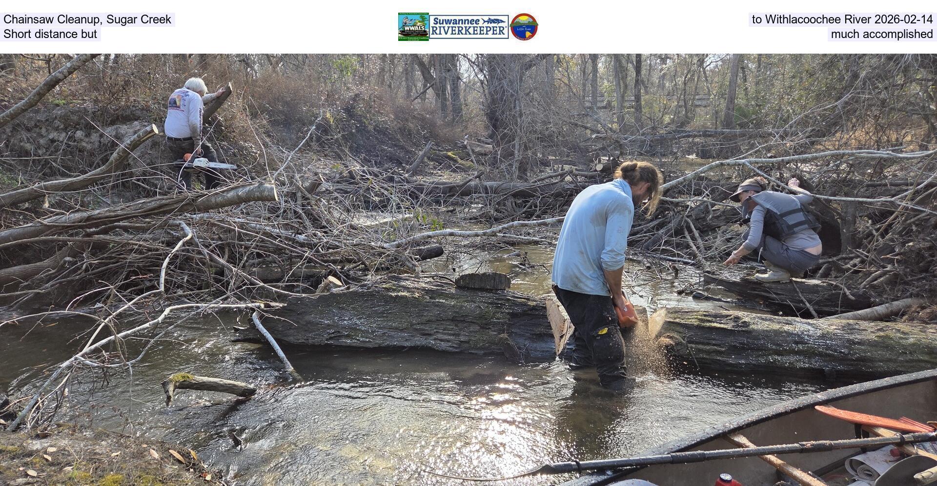 Chainsaw Cleanup, Sugar Creek to Withlacoochee River, Short distance but much accomplished