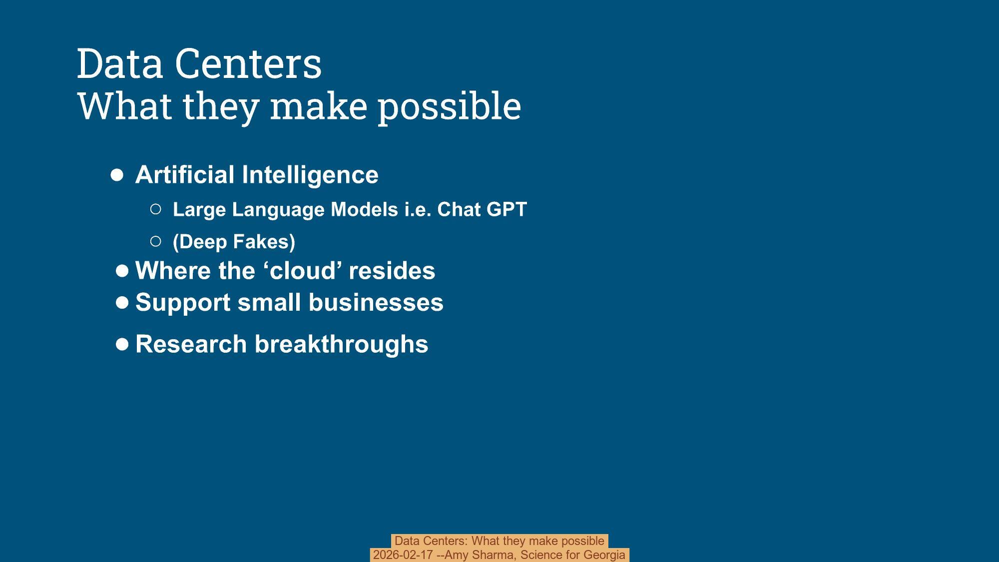 Data Centers: What they make possible, 2026-02-17 --Amy Sharma, Science for Georgia