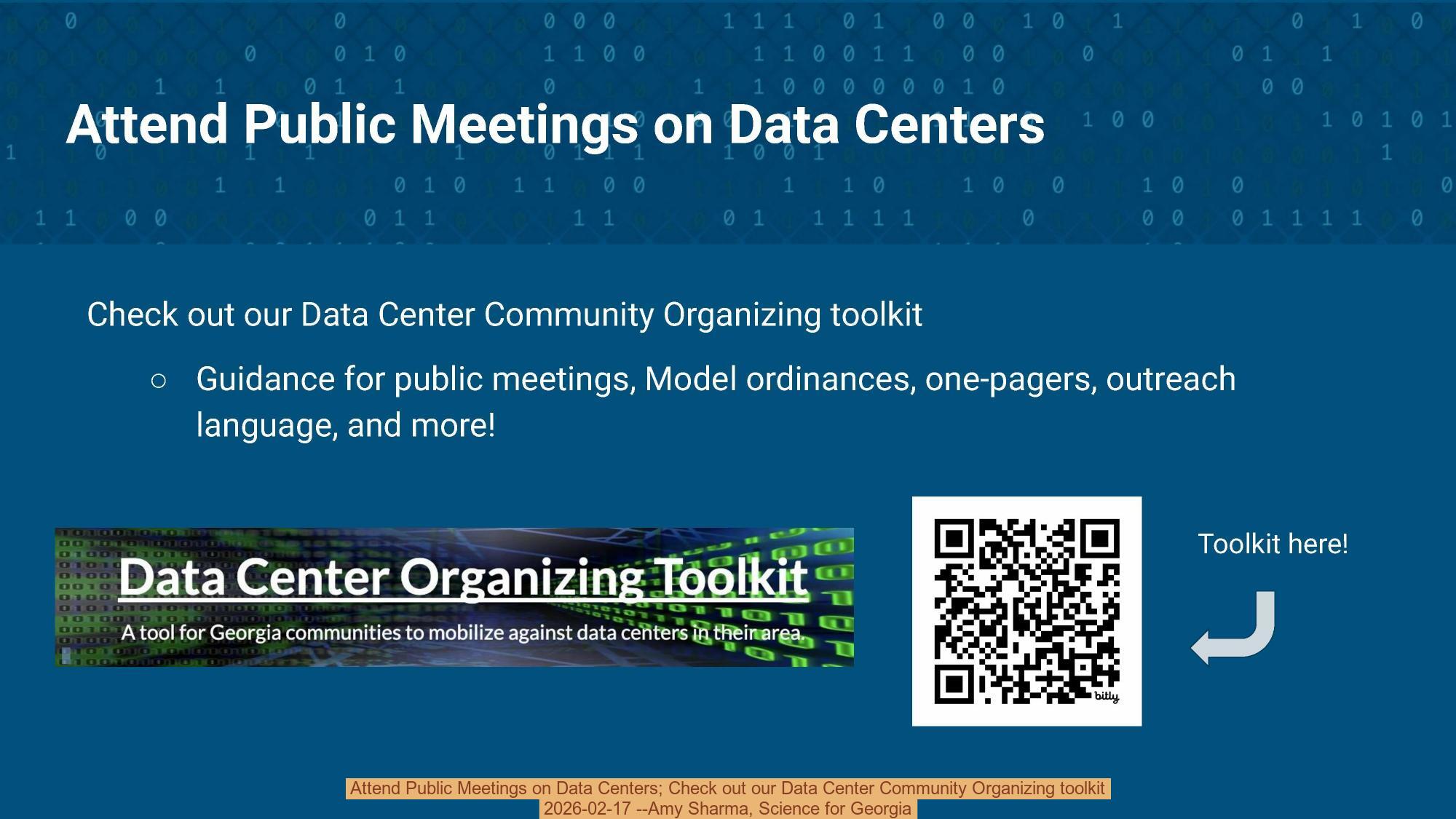 Attend Public Meetings on Data Centers; Check out our Data Center Community Organizing toolkit, 2026-02-17 --Amy Sharma, Science for Georgia