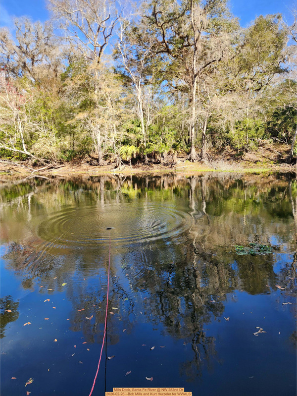 [Mills Dock, Santa Fe River @ NW 282nd Dr 2026-02-26 --Bob Mills and Kurt Hurzeler for WWALS]