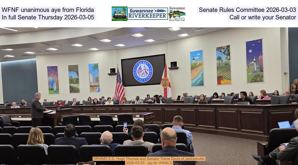 WFNF unanimous aye from Florida Senate Rules Committee 2026-03-03, In full Senate Thursday 2026-03-05, Call or write your Senator