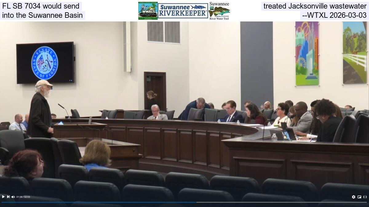 FL SB 7034 would send treated Jacksonville wastewater into the Suwannee Basin --WTXL 2026-03-03