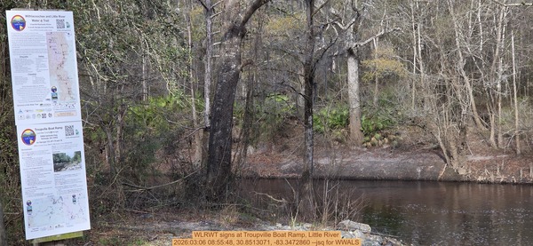 WLRWT signs at Troupville Boat Ramp, Little River, 2026:03:06 08:55:48, 30.8513071, -83.3472860 --jsq for WWALS