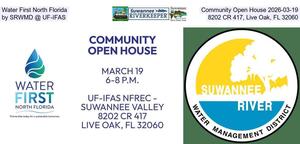 [Water First North Florida Community Open House 2026-03-19, by SRWMD @ UF-IFAS, 8202 CR 417, Live Oak, FL 32060]