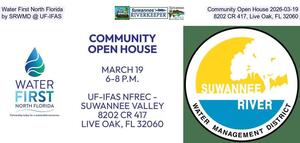 [Water First North Florida Community Open House 2026-03-19, by SRWMD @ UF-IFAS, 8202 CR 417, Live Oak, FL 32060]