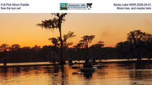 [Full Pink Moon Paddle, Banks Lake NWR 2026-04-01, See the sun set, Moon rise, and maybe bats]