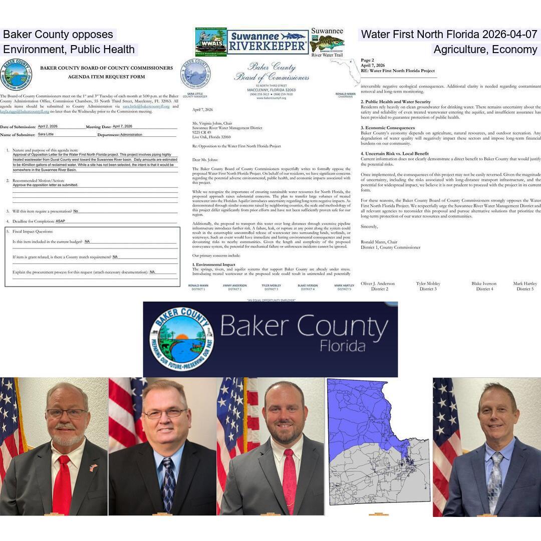 Baker County opposes Water First North Florida 2026-04-07, Environment, Public Health, Agriculture, Economy