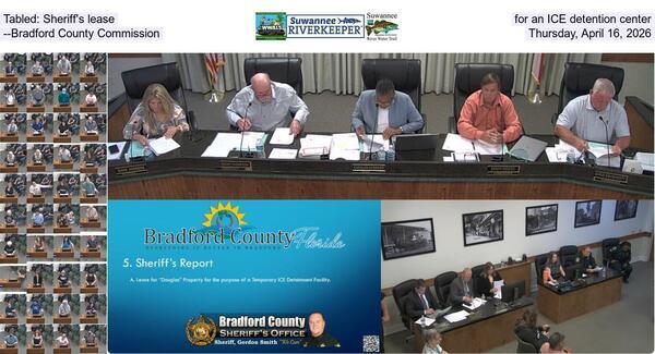 [Tabled: Sheriff's lease, for an ICE detention center, --Bradford County Commission, Thursday, April 16, 2026]