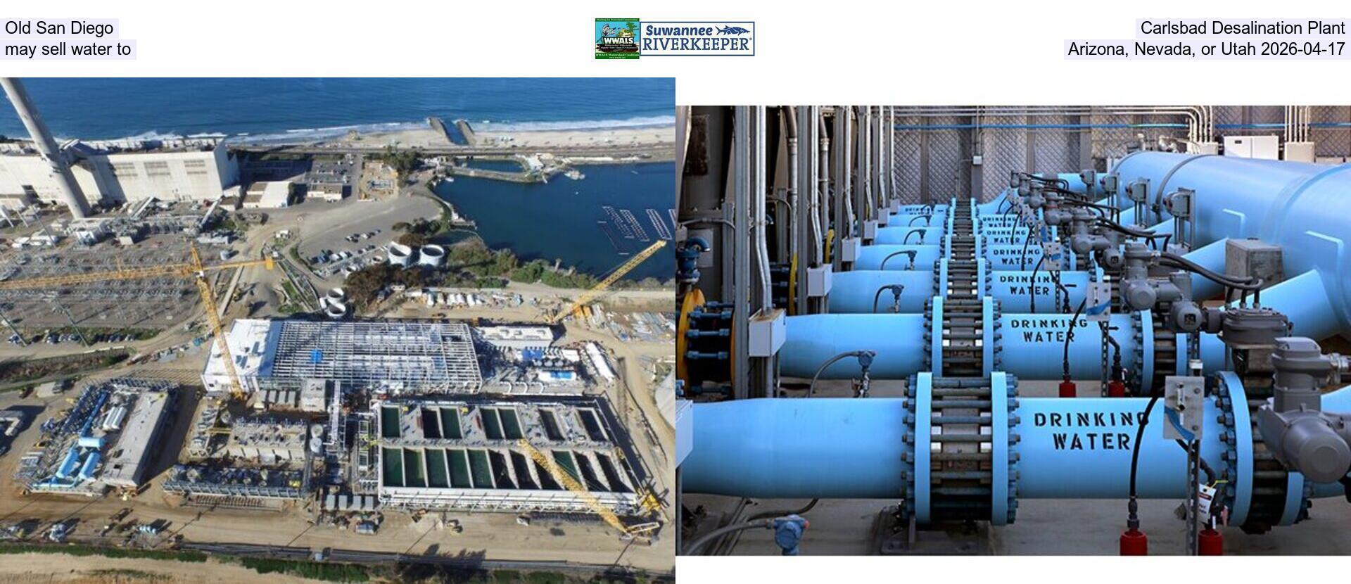 [Old San Diego Carlsbad Desalination Plant may sell water to Arizona, Nevada, or Utah 2026-04-17]