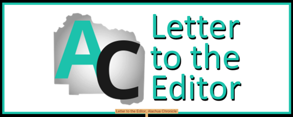 Letter to the Editor, Alachua Chronicle