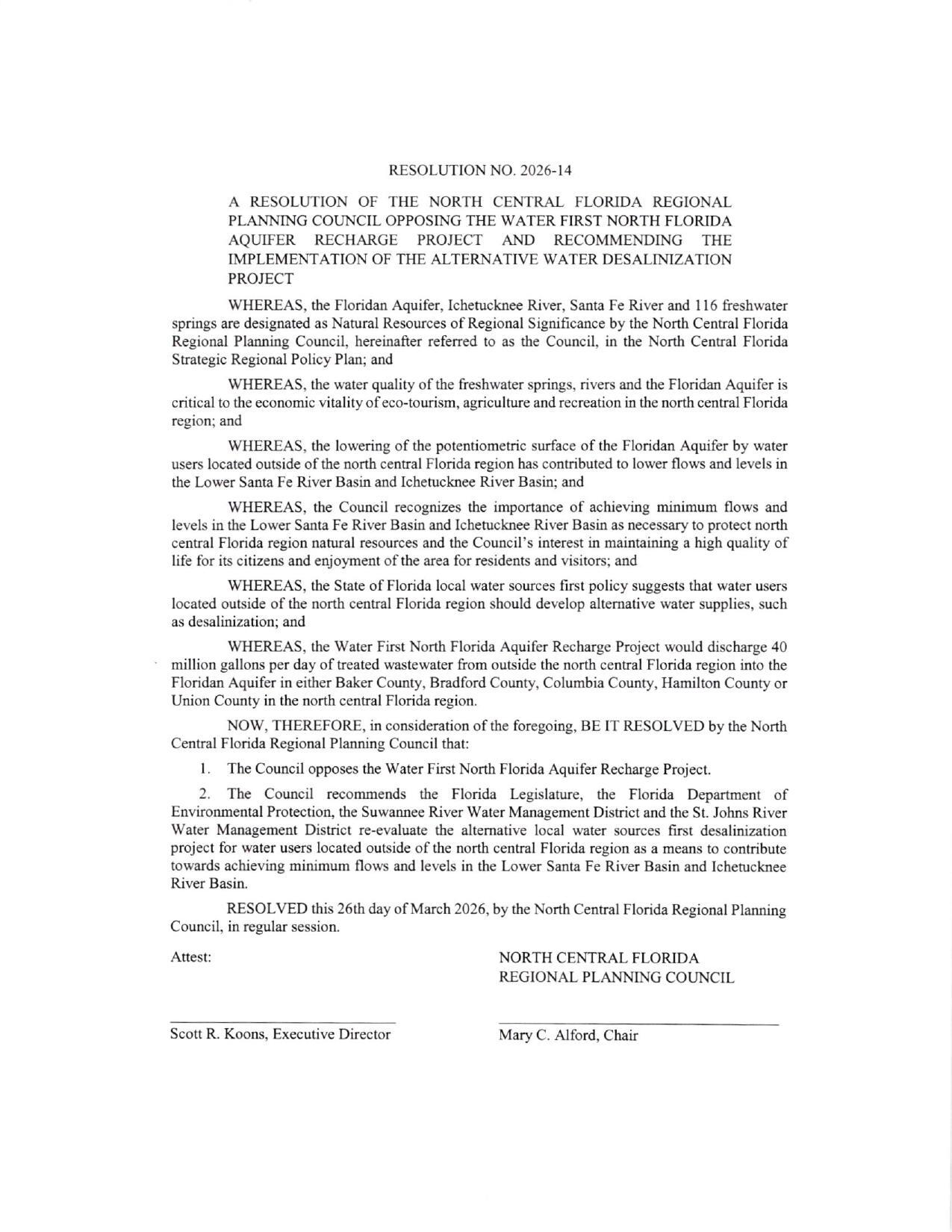 RESOLUTION NO. 2026-14: A RESOLUTION OF THE NORTH CENTRAL FLORIDA REGIONAL PLANNING COUNCIL OPPOSING THE WATER FIRST NORTH FLORIDA AQUIFER RECHARGE PROJECT AND RECOMMENDING THE IMPLEMENTATION OF THE ALTERNATIVE WATER DESALINIZATION PROJECT