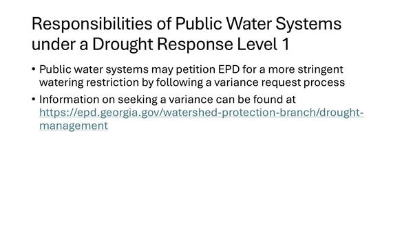 Public water systems may petition EPD for a more stringent watering restriction by following a variance request process