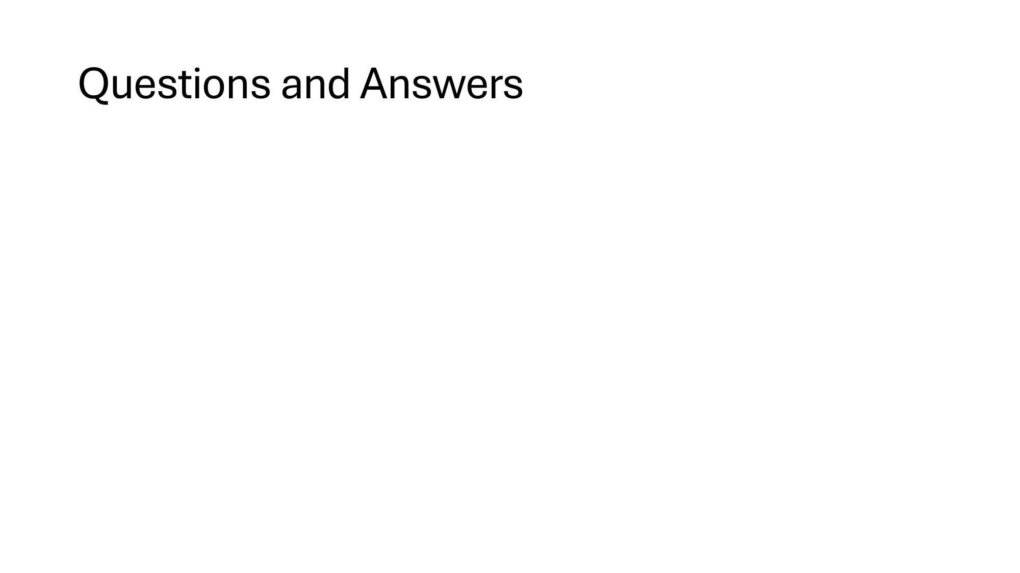 Questions and Answers