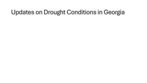 [Updates on Drought Conditions in Georgia]
