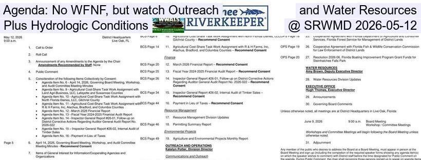Agenda: No WFNF, but watch Outreach and Water Resources, Plus Hydrologic Conditions @ SRWMD 2026-05-12