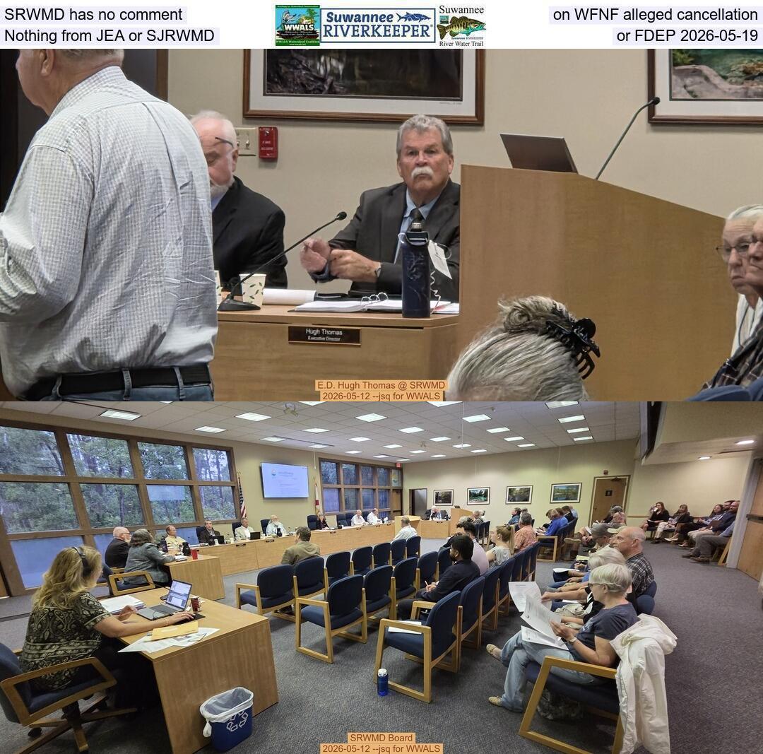 SRWMD has no comment on WFNF alleged cancellation; Nothing from JEA or SJRWMD or FDEP 2026-05-19